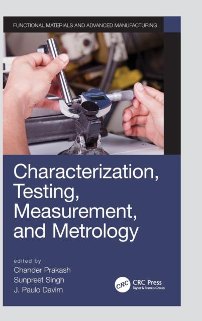 The Characterization, Testing, Measurement, and Metrology Book