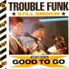 12inch Record TROUBLE FUNK Still Smokin 12GOGO5 4th Broadway 1986 UK Rap HipHopRB Used