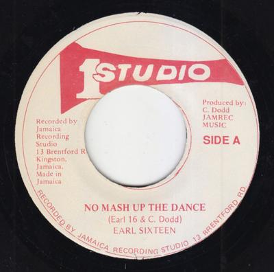 7-дюймовая пластинка EARL SIXTEEN - No Mash Up The Dance none Studio One Jamaica Регги, Ска и Даб Б/У
