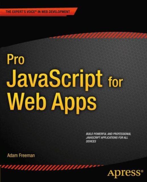 The Pro JavaScript for Web Apps Book