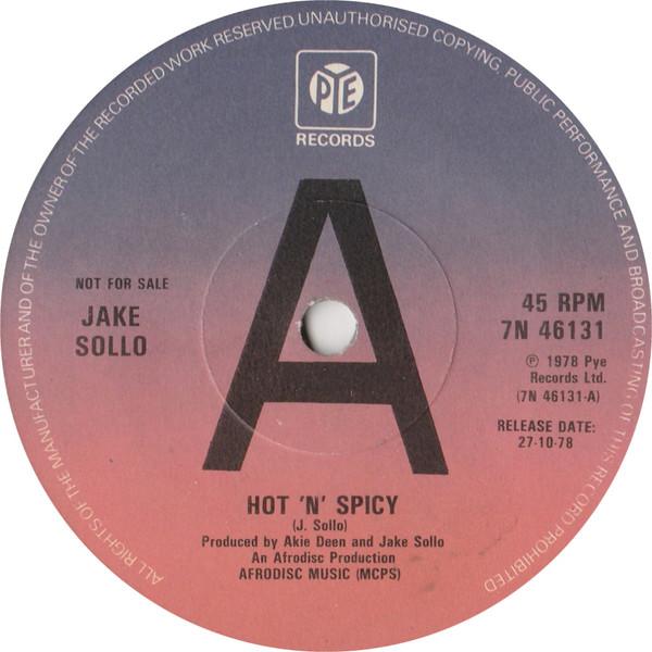 7-дюймовая пластинка JAKE SOLLO Hot N Spicy 7N46131PROMO Pye Records 1978 UK SoulFunk Б/у