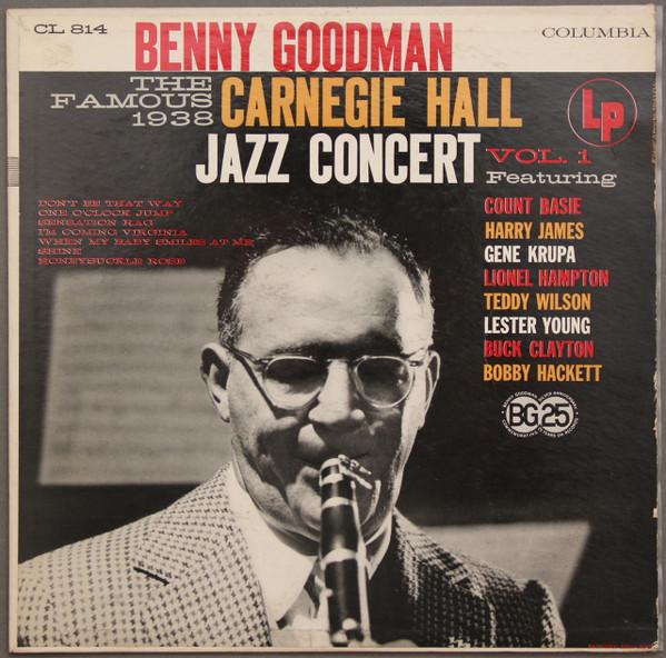 Виниловая пластинка BENNY GOODMAN Знаменитый джазовый концерт в Карнеги-холле 1938 года CL814 COLUMBIA 1956 США Джаз Б/у