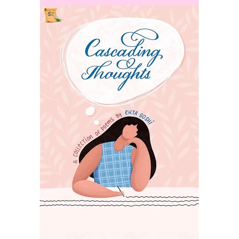 Cascading Thoughts This book is a compilation of different forms