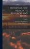 Книга History of New Mexico : Its Resources and People: History Of New Mexico: Its Resources And People; Volume 1