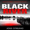 Black River by Joss Stirling Paperback Book 9780008422585