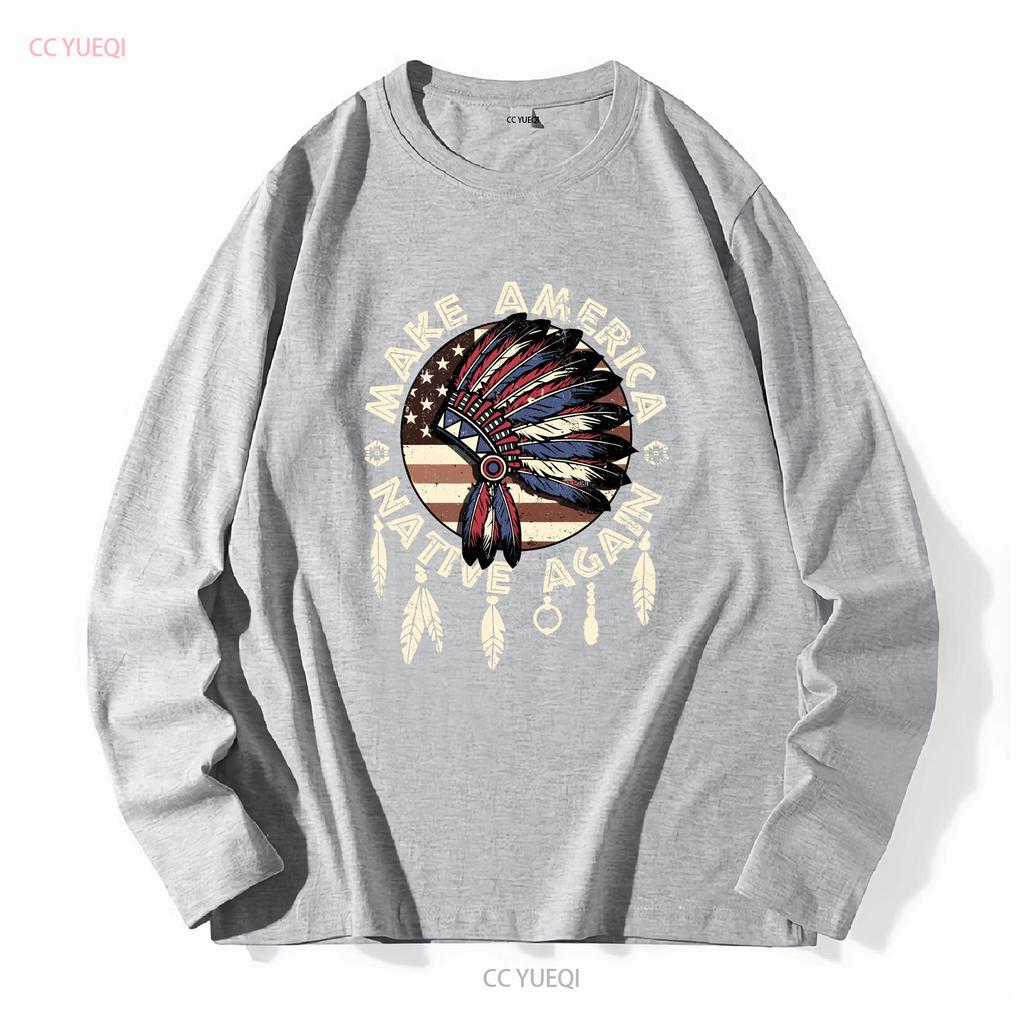 Make America Native Again Indigenous Peoples Day Pride T Shirt vintage Washed Breathable fashion Versatile Stretched Soft