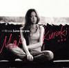 CD MAI KURAKI - Ichibyogoto Ni Love For You VNCM6007 Northern Music 2008 Japan Japanese Pop/Rock Used