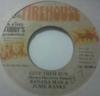 7inch Record BANANA MAN, JUNIE RANKS - Give Them Bun NONE Firehouse Jamaica Reggae, Ska & Dub Used