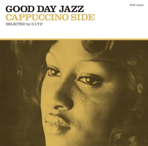 CD РАЗЛИЧНЫЕ Good Day Jazz Cappuccino Side PCD18032 PVINE 2019 Япония Obi Jazz