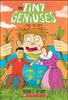 Книга Save the Day! (Tiny Geniuses #4) : 4