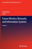 The Future Wireless Networks and Information Systems : Volume 2 : 144 Book