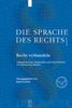Книга Recht Verhandeln : Argumentieren, Begrunden Und Entscheiden Im Diskurs Des Rechts