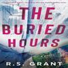 The Buried Hours by R.S. Grant Paperback Book 9781662511509