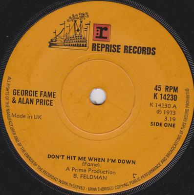 7-дюймовая пластинка GEORGIE FAME & ALAN PRICE - Don't Hit Me When I'm Down K14230 REPRISE 1973 UK Поп Б/у