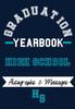 Книга High School Yearbook : Capture the Special Moments of School, Graduation and College