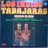 Виниловая пластинка LOS INDIOS TABAJARAS Maria Elena CL42439 RCA Internation 1979 Нидерланды Латинская б/у