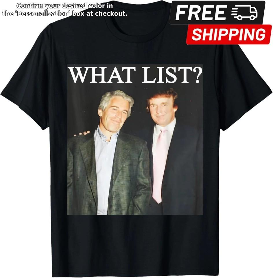 What List Funny TrumpEpstein Unisex TShirt