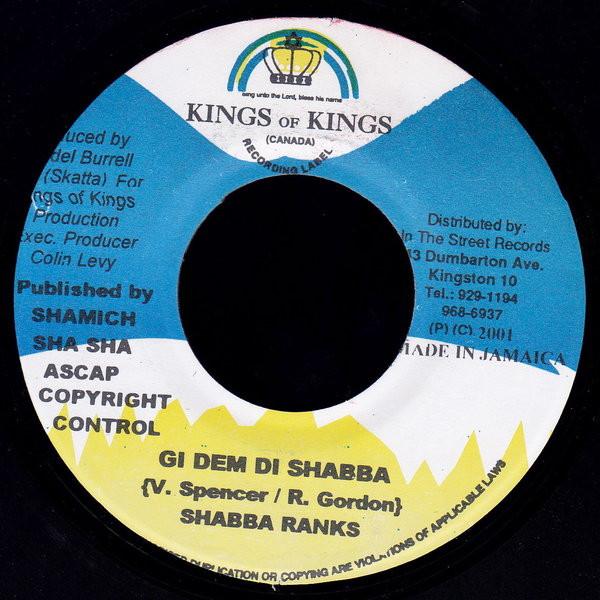 7-дюймовая пластинка SHABBA RANKS Gi Dem Di Shabba NONE Kings of Kings 2001 Ямайка Регги Ска Даб Б/у