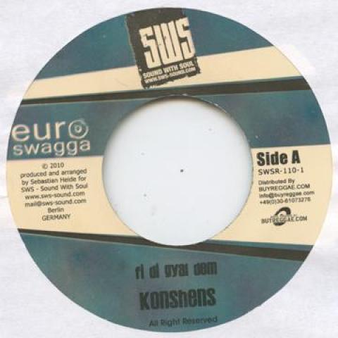7-дюймовая пластинка KONSHENS / DON SHARICON - Fi Di Gyal Dem / Election Time SWSR1101 SWS - Sound Wit 2010, Германия, регги, ска и даб