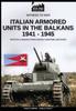 Книга Italian Armored Units In the Balkans 1941-1945 : 7
