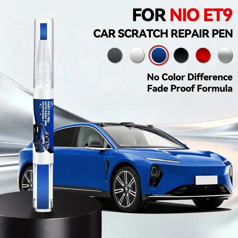 Car Dedicated Car Paint Repair Pen For 2021-2025 NIO ET9 Paint Scratch Repair Accessories Orange Green White Sliver Blue Gray Go