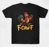 Funny F-Caw-F Chicken Shirt, FCAWF Chicken Men's and Women's Humor Shirt Street Fashion Casual Face Round Neck High Quality Tops
