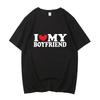 I Love My Boyfriend Print T-Shirt Women Casual Crew Neck Short Sleeve Summer Women's Clothing I Love My Girlfriend