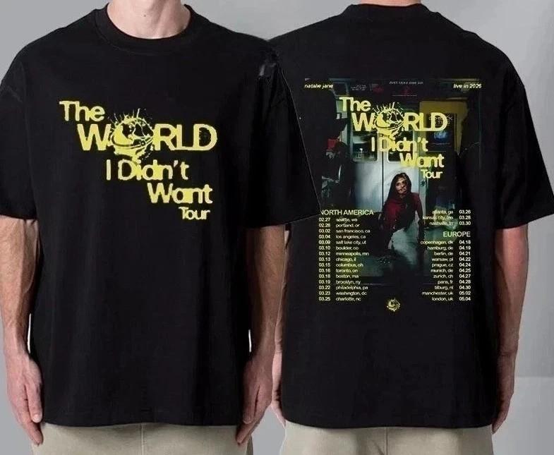 Natalie Jane 2026 The World I Didn’t Want Tour T-Shirt