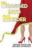 The Dragged Into Murder Book