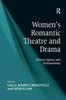 Книга Women's Romantic Theatre and Drama : History, Agency, and Performativity