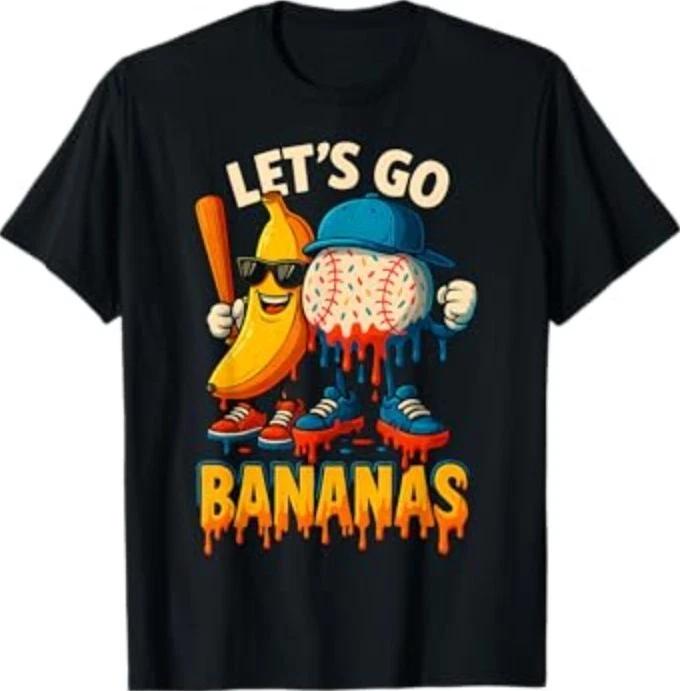 Let's Go Banana Baseball Lifestyle Baseball Drip 100% Cotton T-shirt Mens Tees Top