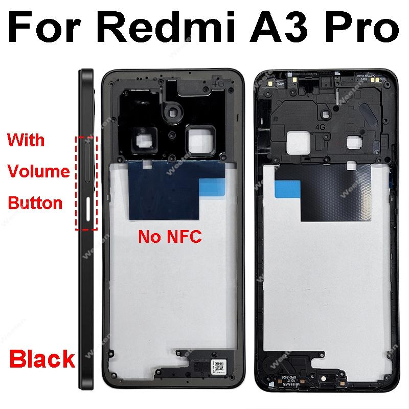 For Xiaomi Redmi A3 A3X A3 Pro Smart-Fit Middle Housing with Volume Side Buttons With NFC Assembly Anti-Scratch Frame Design