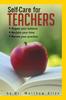 Книга Self-Care for Teachers : Regain Your Balance Reclaim Your Time Renew Your Practice