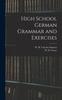Книга High School German Grammar and Exercises