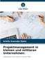 The Projektmanagement In Kleinen Und Mittleren Unternehmen Book