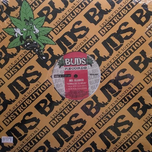 12-дюймовая пластинка NEL BLANCO - Wanna See Ya Wilin BDS930 BUDS Распространяет Рэп и Хип-хоп/R&B Б/У
