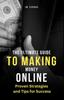 Книга The Ultimate Guide To Making Money Online : Proven Strategies and Tips for Success