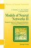 Книга Models of Neural Networks : Temporal Aspects of Coding and Information Processing In Biological Systems