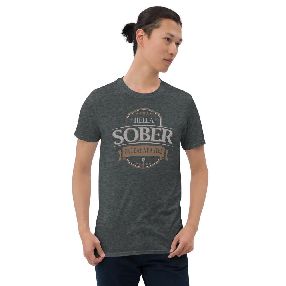 Sobriety One Day At A Time AA Hella Sober Tee Tees TShirt 2 Unisex T-Shirt