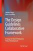 Книга The Design Guidelines Collaborative Framework : A Design for Multi-X Method for Product Development