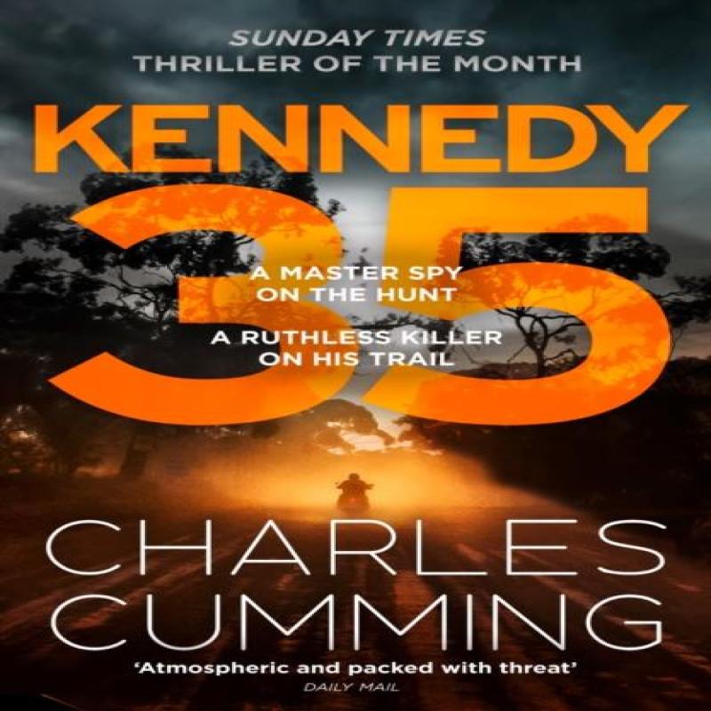 KENNEDY 35 by Charles Cumming Paperback Book 9780008363550