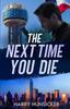 Книга The Next Time You Die : 2