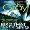 The Bird That Did Not Sing by Alex Gray Paperback Book 9780751548273