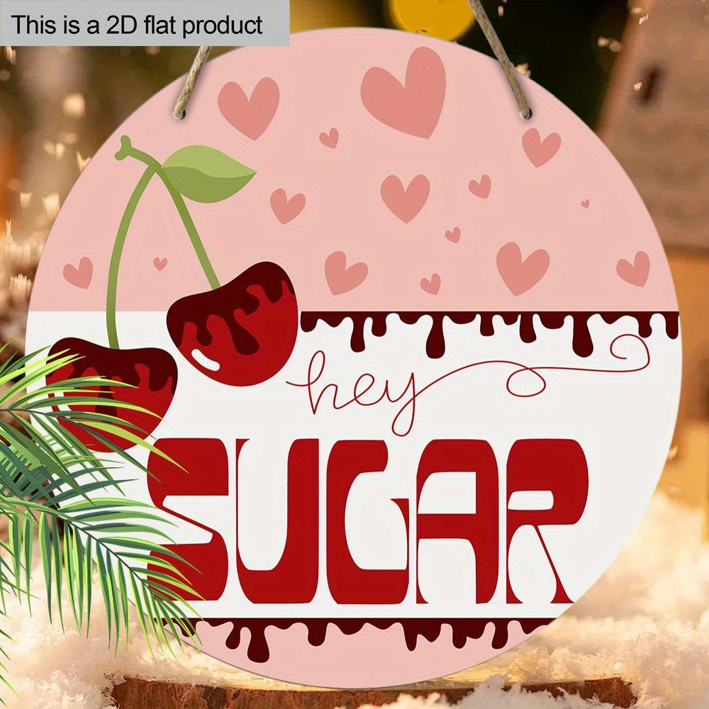 1pc Valentine's Day Decoration Wooden Ornaments Sign SUGAR Cherry Design Valentine's Day Gift Wall or Door Hanging Decor