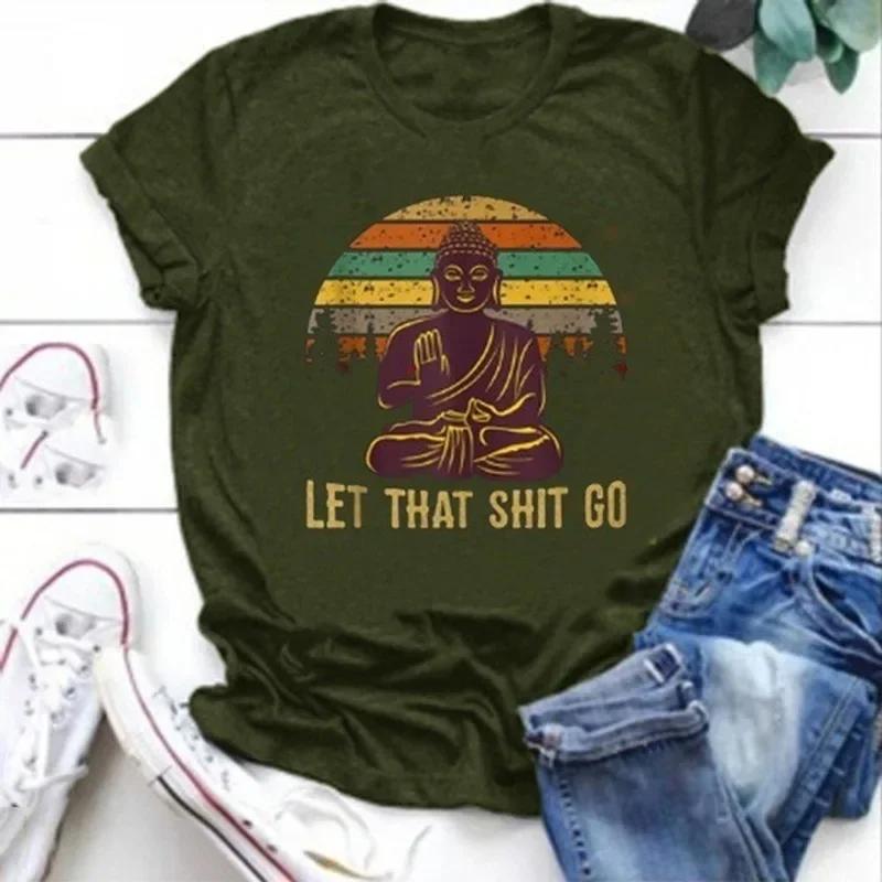 Футболка с принтом «Let That Shit Go Buddha» для женщин, с коротким рукавом и круглым вырезом, свободная футболка, летняя женская футболка, топы, женские рубашки