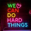 We Can Do Hard Things Neon LED Signs for Kids Bedroom Inspirational Letter Neon Light for Office Classroom Lights For Wall Decor