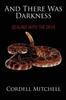 Книга And There Was Darkness : Dealing with the Devil