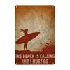 Vintage Surfing Lovers Metal Sign You Don'T Stop Surfing When You Get Old Surfing Sign Wall Decor for Bar Home 8x12 Inch