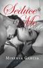 Книга Seduce Me