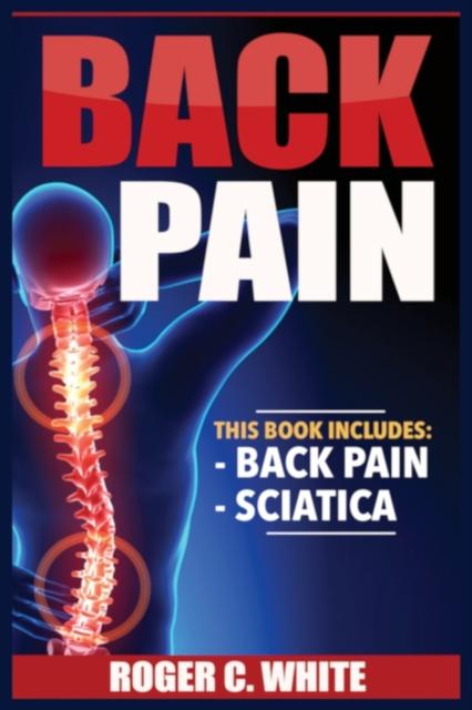 The Back Pain : Back Pain, Sciatica Book